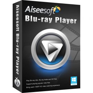Aiseesoft Blu-ray Player 6.7.12.0 Crack + Patch is Here